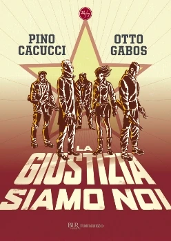 Cover of La Giustizia Siamo Noi