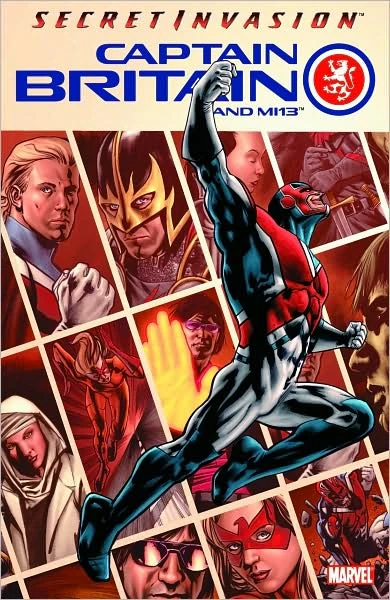 Cover of Captain Britain and MI:13 : Secret Invasion