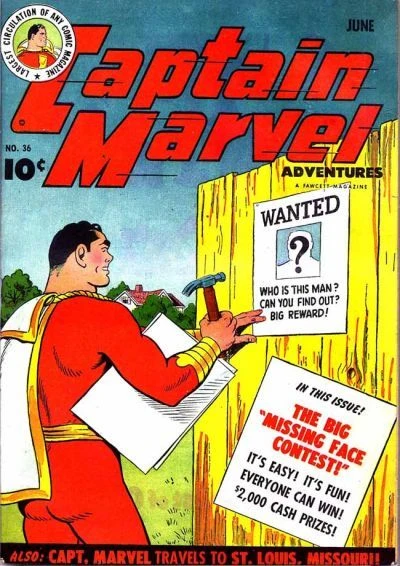 Cover of The Big Missing Face Contest! ; Capt. Marvel Travels to St. Louis, Missouri!