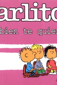 Quien bien te quiere...