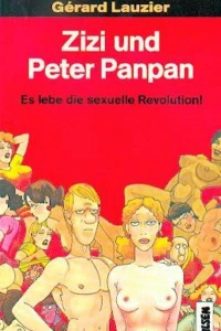 Zizi und Peter Panpan: Es lebe die sexuelle Revolution!
