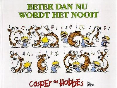 Cover of Beter Dan Nu Wordt het Nooit
