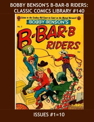 Cover of Bobby Benson's B-Bar-B Riders