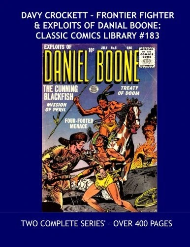 Cover of Davy Crockett - Frontier Fighter & Exploits of Daniel Boone