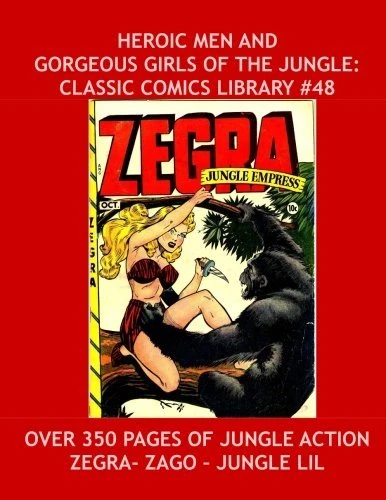Cover of Heroic Men and Gorgeous Girls of the Jungle
