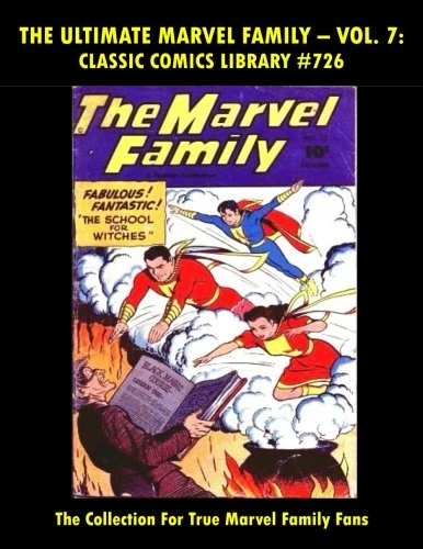 Cover of The Ultimate Marvel Family - Vol. 7