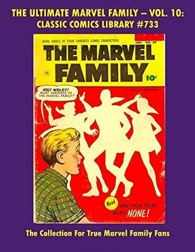 Cover of The Ultimate Marvel Family - Vol. 10
