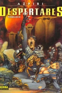 Despertares. Pesadillas III
