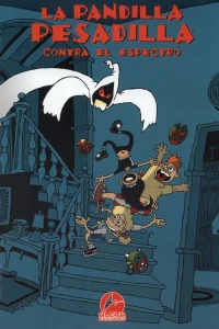 La pandilla pesadilla: Contra el espectro