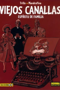 Viejos canallas: Espíritu de familia
