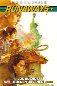 Runaways 3: Los buenos mueren jóvenes