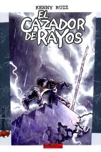 El Cazador de Rayos 1: Esperanza