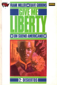Give Me Liberty 2: Desiertos
