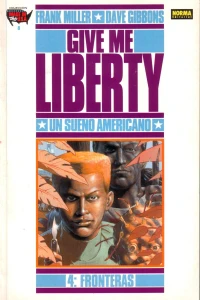 Give Me Liberty 4: Fronteras