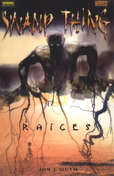 Cover of Swamp Thing: Raíces