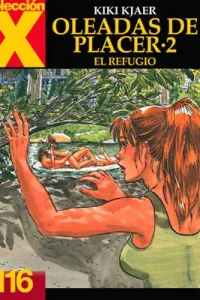 Oleadas de Placer 2: El Refugio