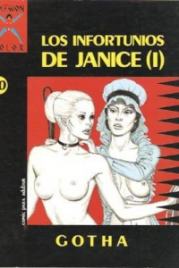 Los Infortunios de Janice (I)