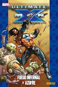 X-Men 4: Fuego Infernal y Azufre