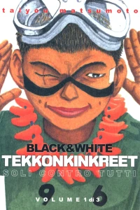 Tekkonkinkreet: Soli contro Tutti: Black & White 1