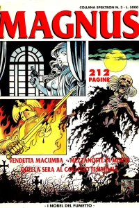 Magnus: Vendetta Macumba; Mezzanotte di morte; Quella sera al collegio femminile