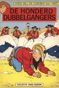 De avonturen van Chick Bill: De honderd dubbelgangers