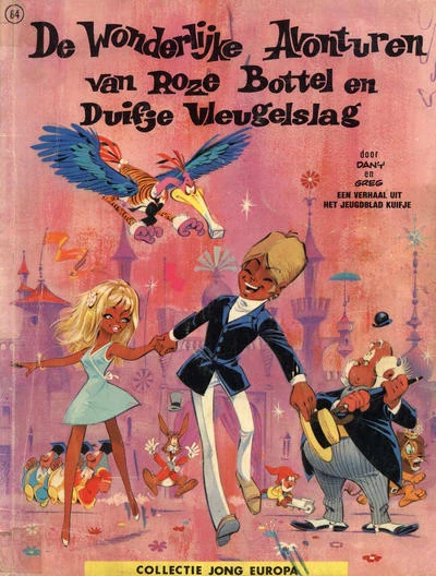 Cover of De Wonderlijke Avonturen van Roze Bottel en Duifje Vleugelslag
