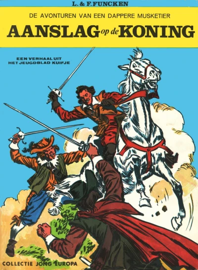 Cover of De avonturen van een dappere musketier: Aanslag op de Koning