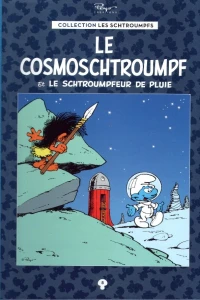 Le Cosmoschtroumpf et le Schtroumpfeur de Pluie
