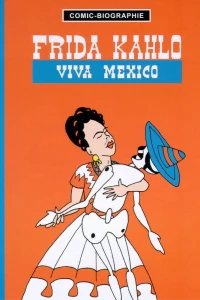 Frida Kahlo: Viva Mexico