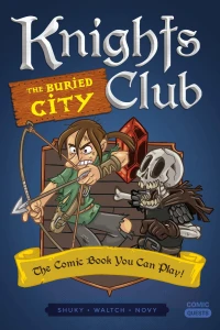 Knights Club: The Buried City