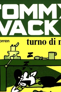 Tommy Wack: Turno di notte (4)