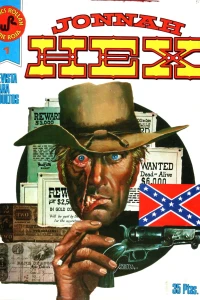 Jonnah Hex 1: «La ahorcadora»; Valor de saltamontes; Promesa a una princesa