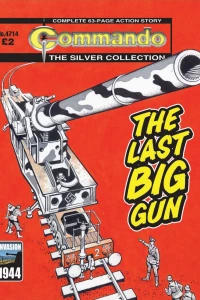 The Last Big Gun
