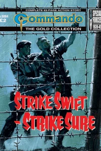 Strike Swift – Strike Sure