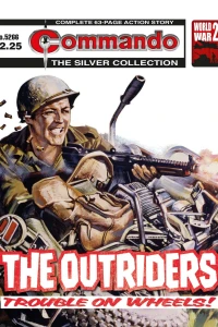 The Outriders: Trouble On Wheels!