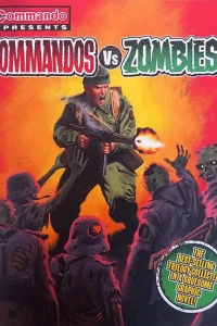 Commando Presents… Commandos vs Zombies