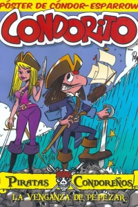 Piratas Condoreños- La venganza de Pepezar