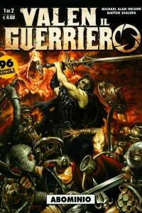 Valen il guerriero 1: Abominio