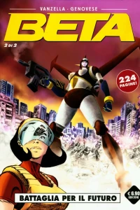 Beta 2: Battaglia per il futuro