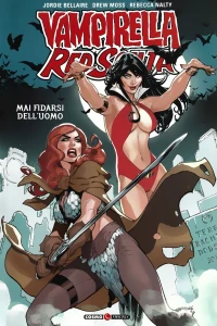 Vampirella/Red Sonja 1: Mai fidarsi dell'uomo