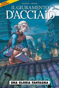 Il giuramento d'acciaio: Una gloria fantasma