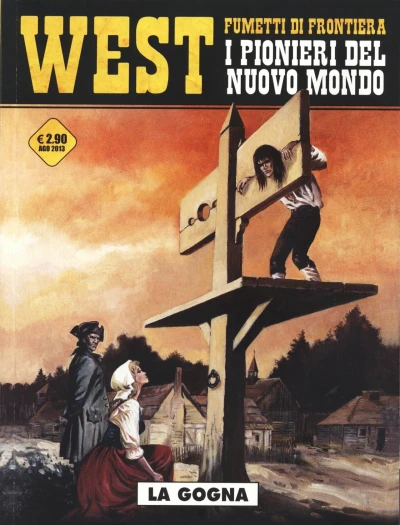 Cover of West - Fumetti di frontiera 5: I pionieri del nuovo mondo: La gogna