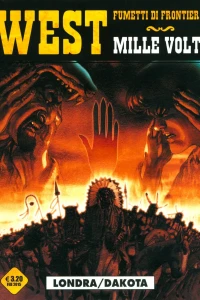 West - Fumetti di frontiera 19: Mille volti: Londra/Dakota