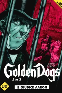 Golden Dogs 2: Il giudice Aaron