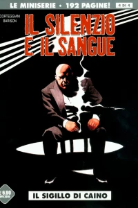 Il silenzio e il sangue 4: Il sigillo di Caino