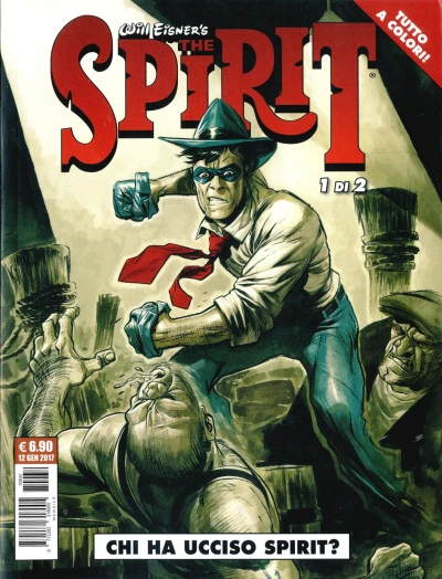 Cover of Will Eisner's the Spirit 1: Chi ha ucciso Spirit?