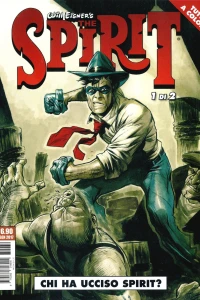 Will Eisner's the Spirit 1: Chi ha ucciso Spirit?