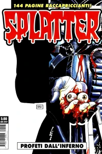 Splatter 1: Profeti dall'inferno