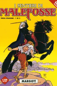 I sentieri di Malefosse 6: Margot!