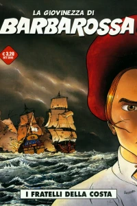 La giovinezza di Barbarossa 1: I fratelli della costa